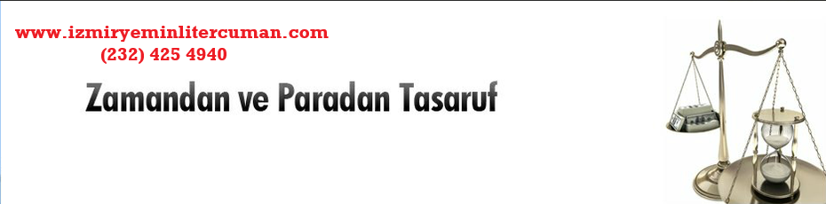 �zmir Yeminli Terc�man (232) 425 4940 Terc�me Fiyat�